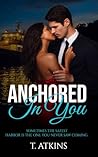 Anchored In You