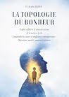 La Topologie du bonheur (French Edition)