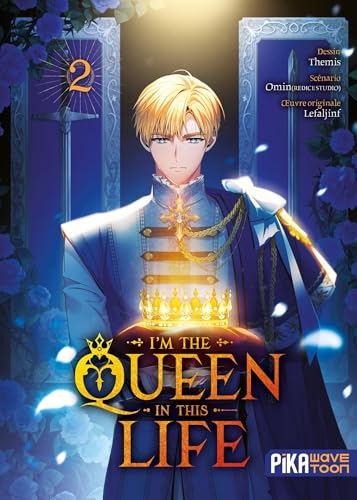 I'm the Queen in This Life T02 (Paperback)