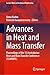 Advances in Heat and Mass Transfer: Proceedings of the 13 Australasian Heat and Mass Transfer Conference (13AHMTC) (Lecture Notes in Mechanical Engineering)
