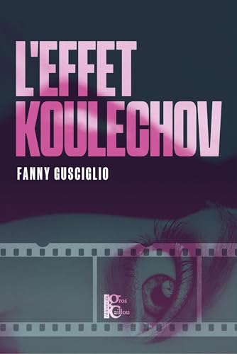 L'effet Koulechov (Paperback)
