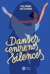 Danser entre nos silences