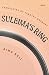 Suleima's Ring: A Novel