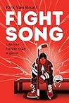 Fight Song by Kirk Van Brunt