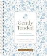 Gently Tended wit...