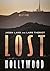 Lost Hollywood (Photographer's America)