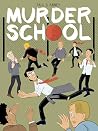 Murder School
