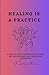 Healing Is a Practice by Karlia Brown Healing Is a Practice by Karlia Brown