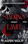 Stalking Emily: A...