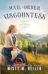 Mail-Order Viscountess (Lords of the Rockies, #3)