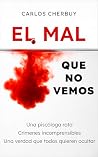 El mal que no vemos