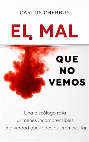El mal que no vemos (Kindle Edition)