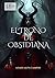 El trono de obsidiana: Una novela de la Saga de la Magia y el Equilibrio (Spanish Edition)