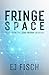Fringe Space: Tales from th...