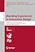 Blending Experiences in Interaction Design: INTERACT 2025 IFIP TC 13 Workshops, Belo Horizonte, Brazil, September 8–12, 2025, Revised Selected Papers, Part I