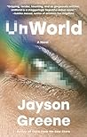 UnWorld: A Novel