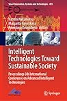 Intelligent Technologies Toward Sustainable Society: Proceedings 6th International Conference on Advanced Intelligent Technologies (Smart Innovation, Systems and Technologies, 493)