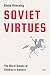 Soviet Virtues: The Moral Quests of Children's Authors