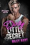 Dirty Little Secret by Riley Hart