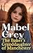 The Baker’s Granddaughter of Manchester by Mabel Grey