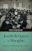Jewish Refugees in Shanghai by Steve Hochstadt