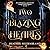 Two Blazing Hearts (Accidental Alchemy)