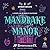Mandrake Manor: A Cozy Suburban Fantasy