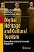 Digital Heritage and Cultural Tourism: Memory Twins as Tools for Sustainable Engagement (Advances in Digital and Cultural Tourism Management)