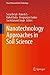 Nanotechnology Approaches in Soil Science (Smart Nanomaterials Technology)