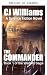 El comandante (La Saga del Señor de la Guerra nº 1) by CJ Williams