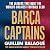 Barça Captains: The leaders...