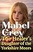 The Healer’s Daughter of the Yorkshire Moors by Mabel Grey