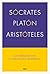 Sócrates, Platón, Aristóteles: Omnibus filosofía