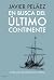 En busca del último continente by Javier Peláez