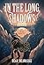 In the Long Shadows (The Long Shadows 2026, 1)