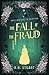 The Fall of the Fraud (Only...