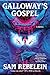 Galloway's Gospel: A Horror Novel of a High School Cult That Spirals Across a Decade Into Something Terrible