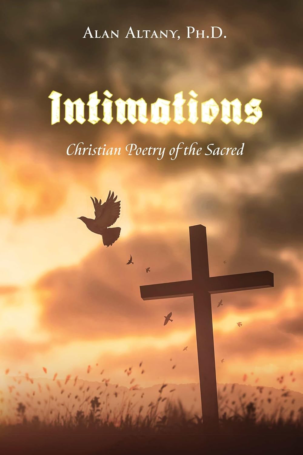 Intimations (Christian Poetry of the Sacred, #3)