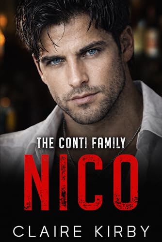 NICO: A Forced Proximity Surprise Pregnancy Mafia Romance (The Conti Family Series)