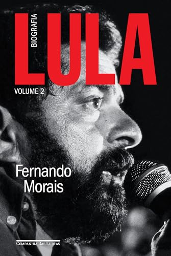 Lula, volume 2: Biografia (Kindle Edition)