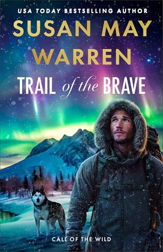 Trail of the Brave (Call of the Wild)