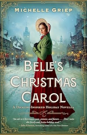 Belle's Christmas Carol: A Dickens-Inspired Holiday Novella