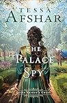 The Palace Spy by Tessa Afshar