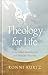 Theology for Life: A Joy-Fi...