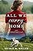 All We Carry Home: A Histor...