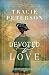 Devoted to Love by Tracie Peterson