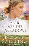 Fair Are the Meadows