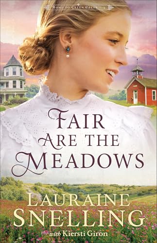 Fair Are the Meadows (Home to Green Creek)