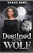 Destined to the Wolf: Urban...