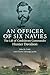 An Officer of Six Navies by John M. Coski